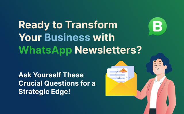 ready to transform your business with whatsapp newsletters